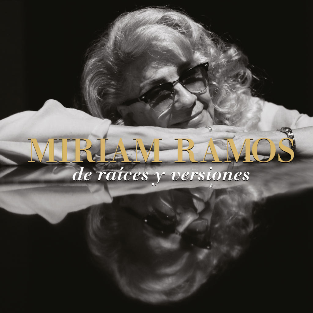 Miriam Ramos. De raíces y versiones