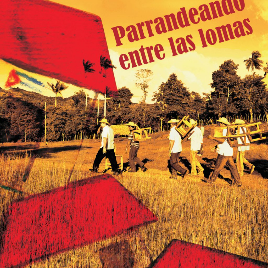 Parrandeando entre las lomas Parrandeando entre las lomas